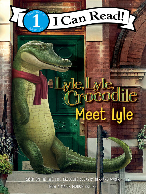 Title details for Lyle, Lyle, Crocodile by Bernard Waber - Available